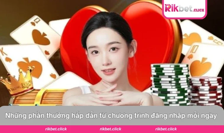 Phần thưởng theo chu kỳ ngày/tuần của chương trình ưu đãi đăng nhập mỗi ngày