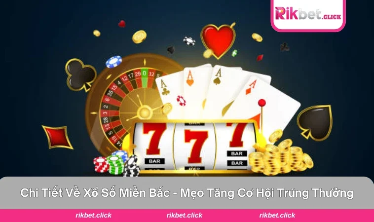 xổ số miền Bắc
