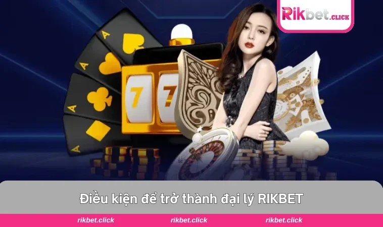 Đại Lý Rikbet 2 Cấu trúc hệ thống phân cấp đại lý của RIKBET với chính sách rõ ràng.