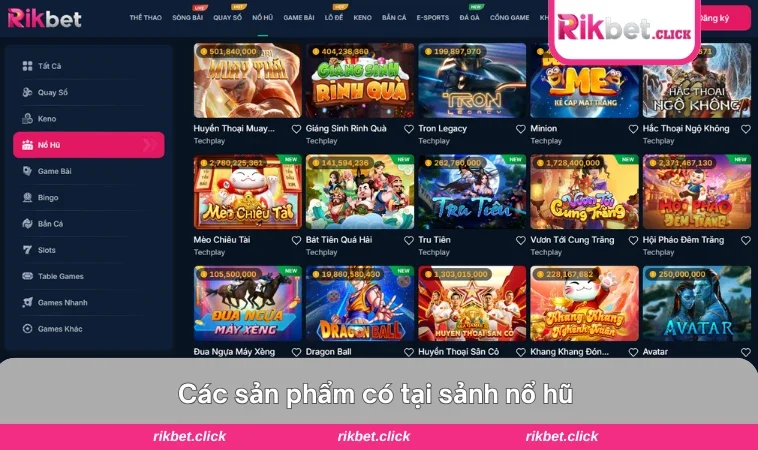 Nổ Hũ RIKBET 2 Các tựa game đặc sắc và hấp dẫn trong sảnh phù hợp mọi người chơi.